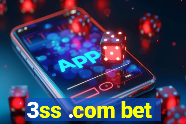 3ss .com bet